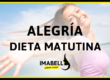 Alegría dieta matutina para conseguirlo